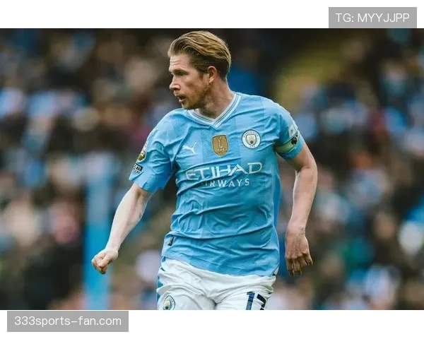 曼城德布劳内表现起伏明显，中场创造力能否持续成为赛季关注焦点